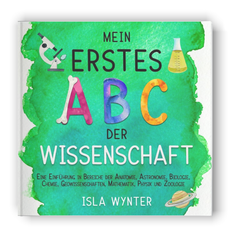 Cover zu »Mein erstes ABC der Wissenschaft« von Isla Wynter
