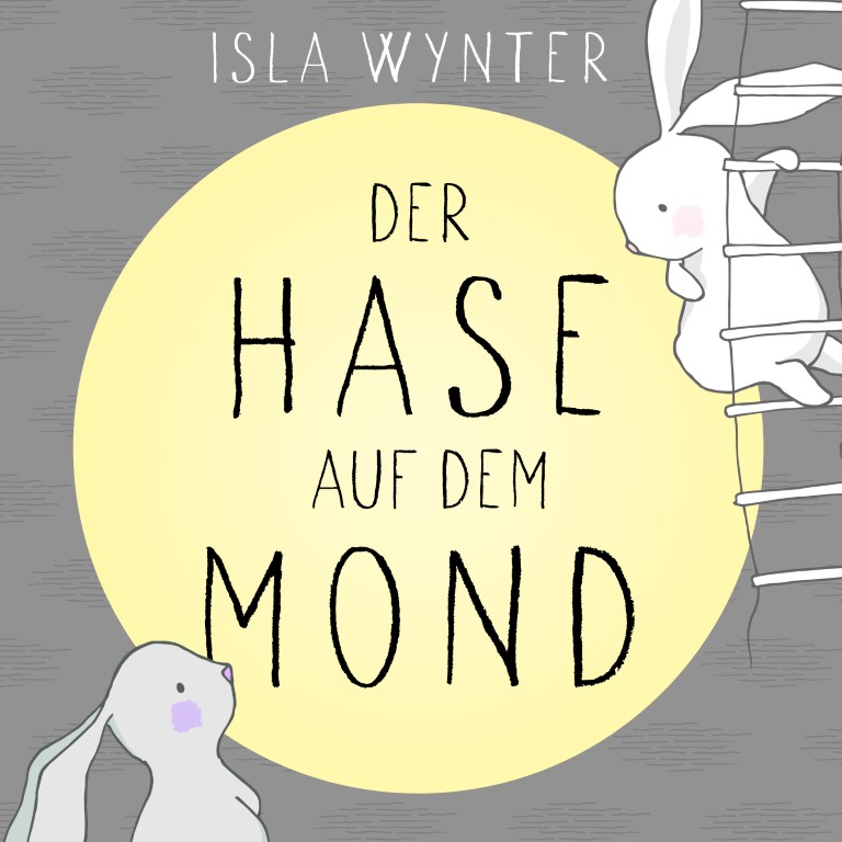 Cover zu »Der Hase auf dem Mond« von Isla Wynter