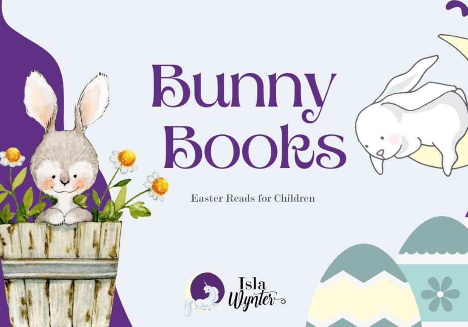 Easter children's books about bunnies by Isla Wynter