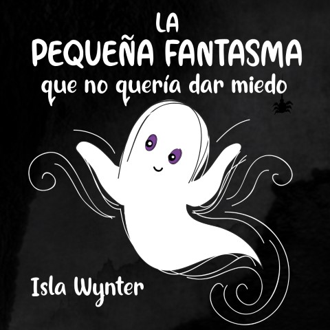 La Pequeña Fantasma que no quería dar miedo